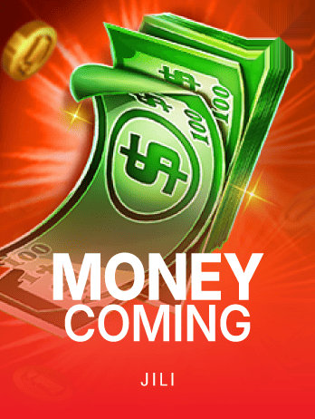 Money Coming